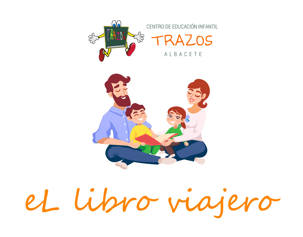 El Libro Viajero | Trazos Centro de Educación Infantil Albacete